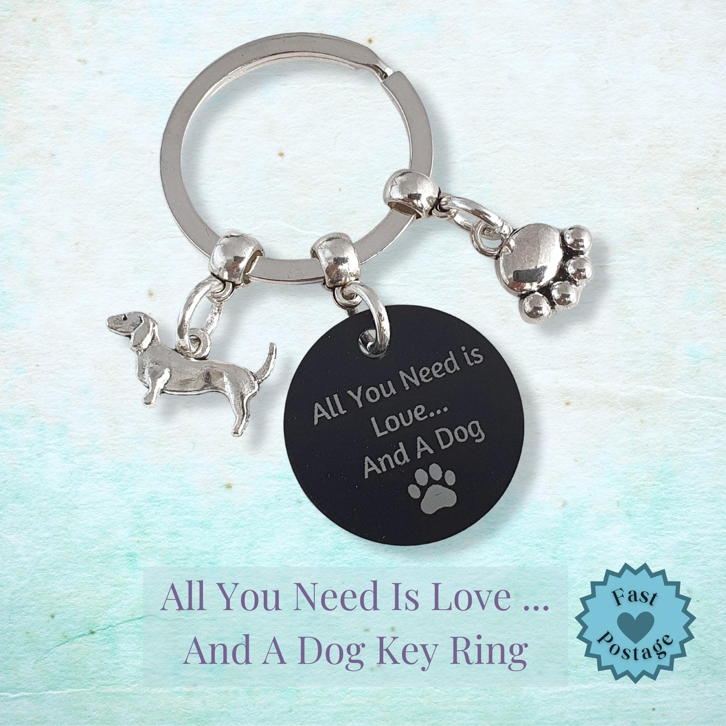 Engraved 'All You Need Is Love ... And A Dog' Dachshund Keyring - Silver