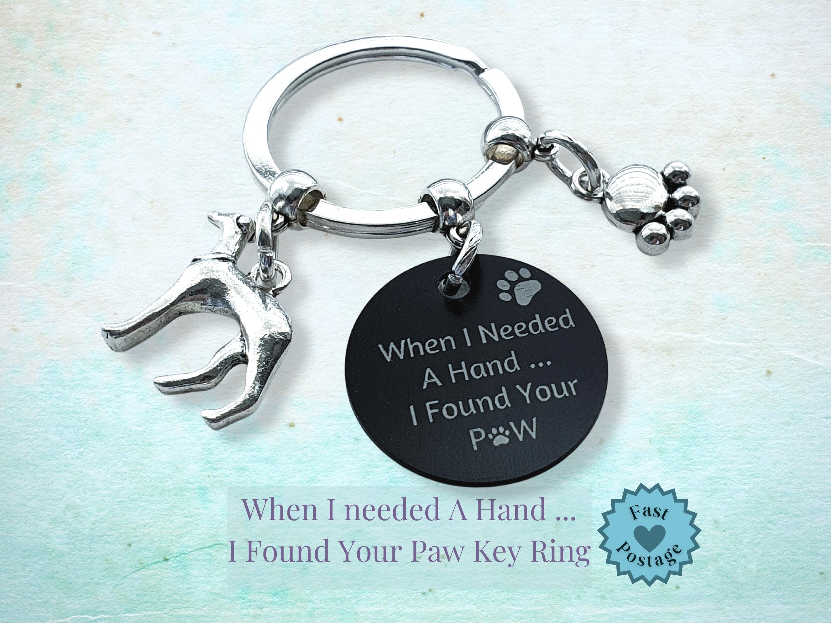 Engraved 'When I needed a Hand... I Found Your Paw' Greyhound Keyring - Silver