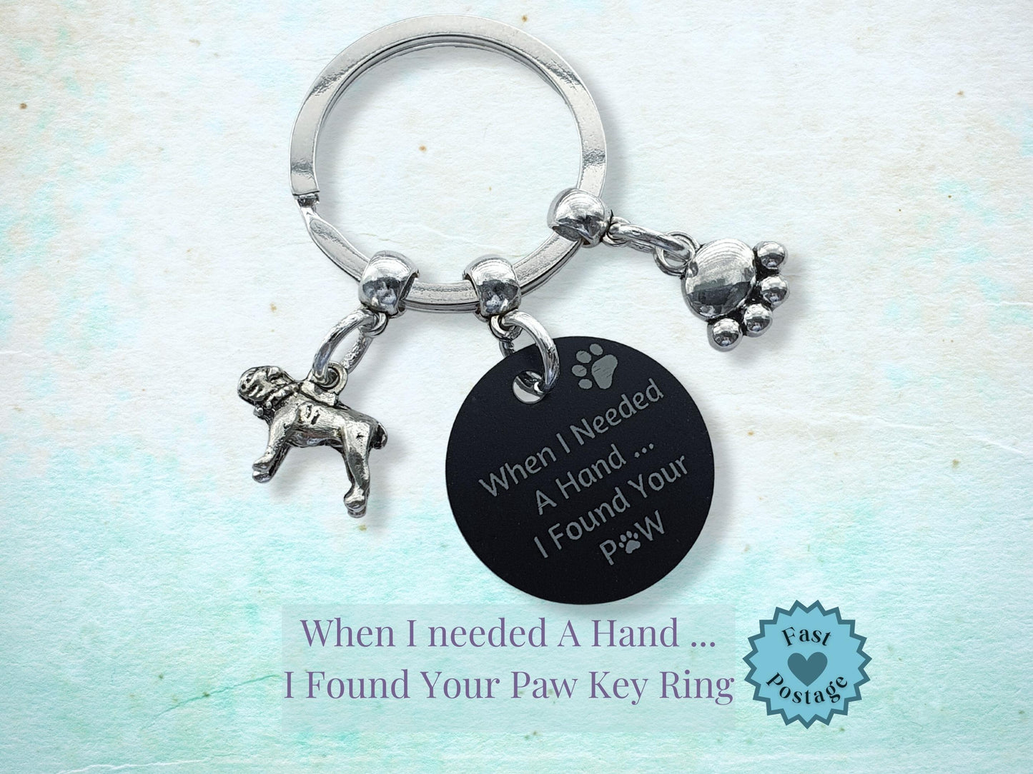 Engraved 'When I needed a Hand... I Found Your Paw' Bulldog Keyring - Silver