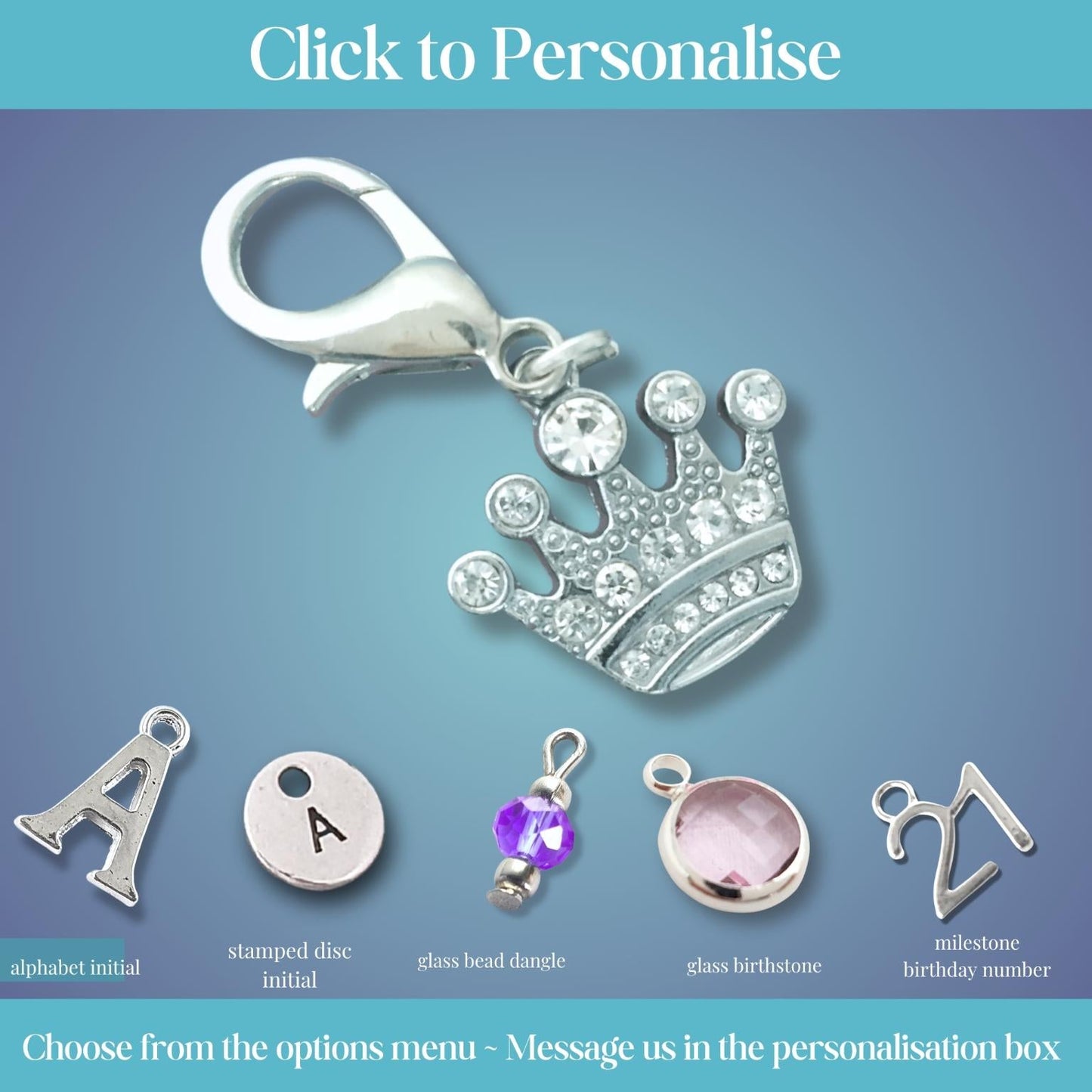 Silver crown charm with clear rhinestones and a lobster clasp on a blue gradient background, with smaller charm options shown below and text reading 'Click to Personalise'.