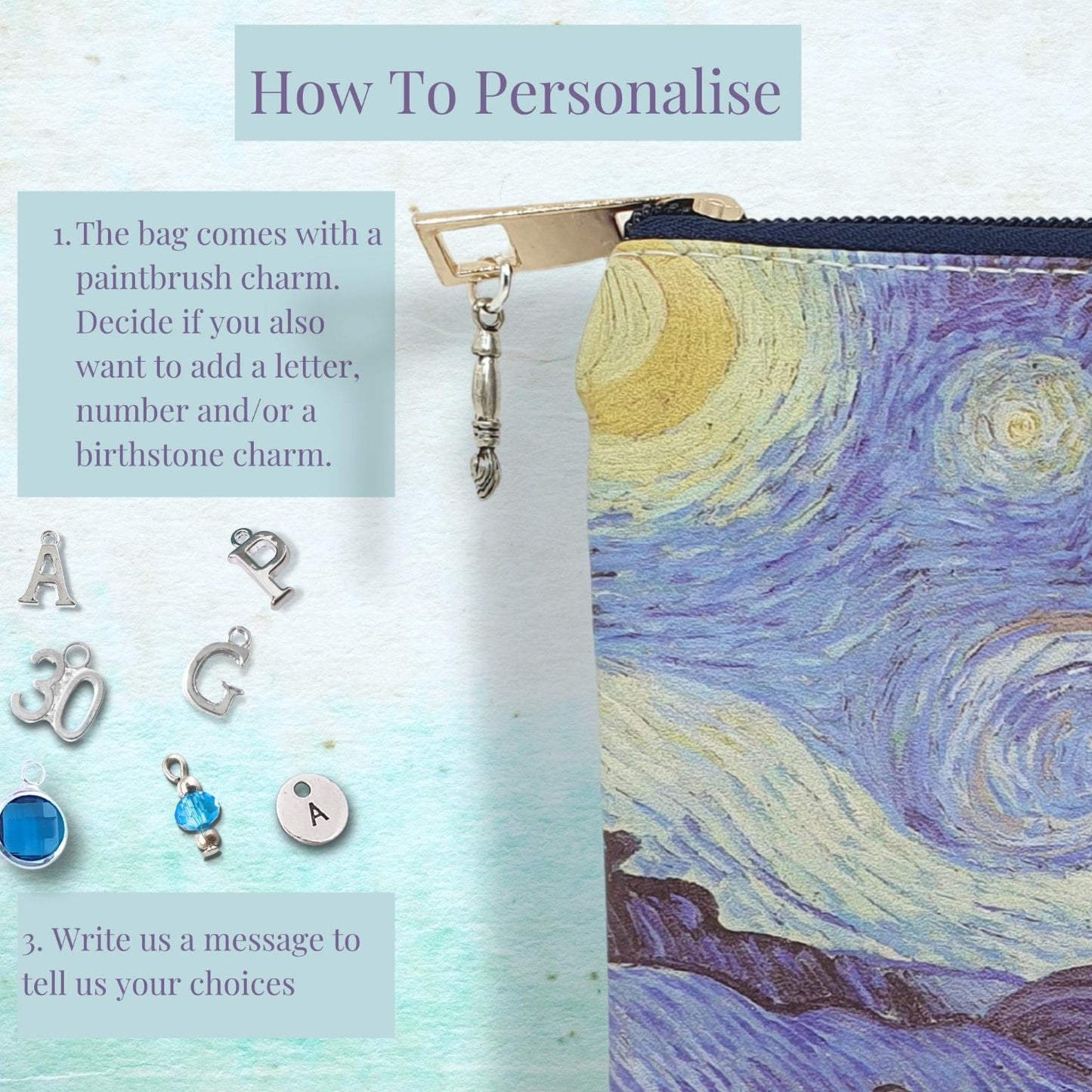 A personalized zip pouch featuring a Van Gogh-style starry night print in blue, purple, and yellow, shown next to instructional text overlays explaining how to personalize the bag with charms and a message.