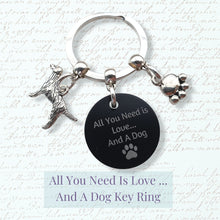 Load image into Gallery viewer, &#39;All you need is Love... and a Dog&#39; Retriever Keyring - Silver
